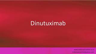 Pronunciation of the words quotDinutuximabquot [upl. by Anniram]