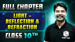 Light  Reflection amp Refraction FULL CHAPTER  Class 10th Science  Chapter 9  Udaan [upl. by Ramberg661]