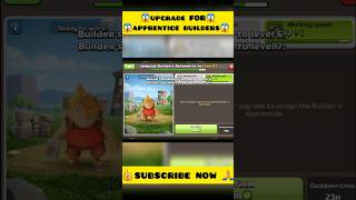 Upgrade FOR apprentice builders😱😱ClashOfClans COCMentor Clashwizard1shorts upgrade coc [upl. by Eca]