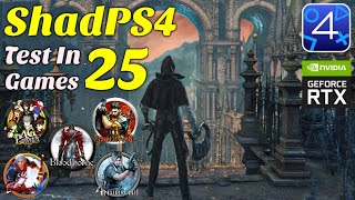 ShadPS4  Test In 25 Games  PS4 Emulator On PC [upl. by Imailiv943]