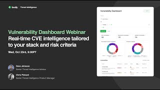 Feedly Vulnerability Dashboard webinar [upl. by Garlen]