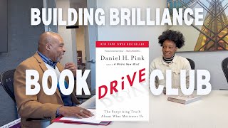 Unlocking Motivation Drive by Daniel H Pink  Book Club Deep Dive [upl. by Nanice341]