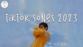 Tiktok songs 2023 🥞 Trending tiktok songs  Viral hits 2022 [upl. by Natka348]