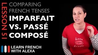 French Imperfect Tense VS Passé Composé Tense [upl. by Serafina]