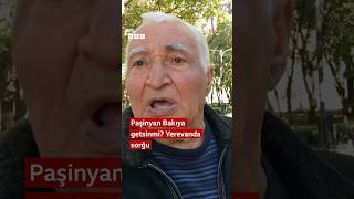 Paşinyan Bakıya COP29 üçün getsinmi Yerevanda sorğu [upl. by Aimaj]