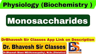 Carbohydrates Biochemistry  Monosaccharides  DrBhavesh Sir Classes [upl. by Ly]