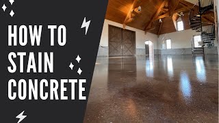 How to Stain Concrete Floors for a Barndominium [upl. by Gan357]