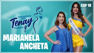 🔴 MARIANELA ANCHETA MISS UNIVERSO CUBA🔥🎙️quotDESNÚDATE CON TENAYquot podcast desnudatecontenay [upl. by Aihtyc]