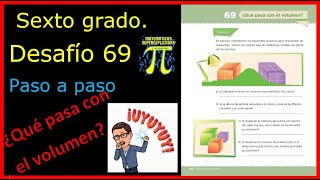 ✅SEXTO GRADO DESAFÍO👉 69 ¿QUÉ PASA CON EL VOLUMEN🎁 [upl. by Dercy]