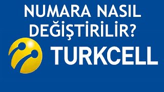 Turkcell Numara Değiştirme Nasıl Yapılır [upl. by Yeltrab]