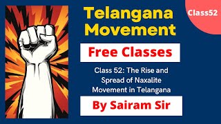 Telangana Movement Free Class 52 The Rise and Spread of Naxalite Movement in Telangana [upl. by Meredithe]