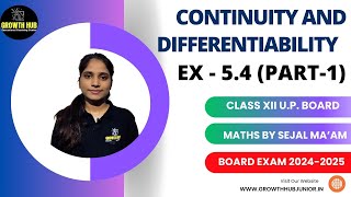 DIFFERENTIABILITY AND CONTINUITY  EXERCISE  54 PART1  BOARD EXAM 20242025 [upl. by Marala698]