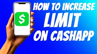 How to increase limit on Cash App [upl. by Reiniar]