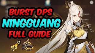 COMPLETE NINGGUANG GUIDE High Burst DPS  All Artifacts Weapons Comps amp Tips  Genshin Impact [upl. by Annahsat]