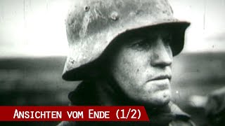 Ansichten vom Ende  Einsatz an der Ostfront 1945 12 [upl. by Eicul]