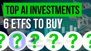 Top 6 AI ETFs for Smart Investors in 2024 [upl. by Assilym]