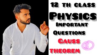 12th class physics important Questions ll 2025 Gauss theorem shortvideo [upl. by Asirret]