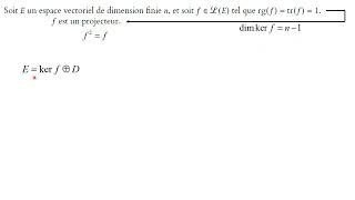 Savoir utiliser représentation matricielle dun endomorphisme pr montrer projecteur [upl. by Ned]