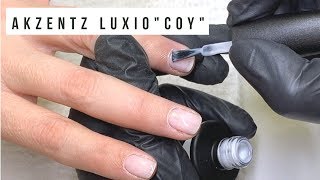 FULL salon MANICURE with GEL POLISH feat Akzentz LUXIO quotCOYquot FOR PROS [upl. by Kimon]