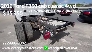 2016 Ford F350 4WDquot DRW XL62L 2VALVE SOHC EFI NA V8 FLEXFUELfor sale in Stuart Fl 7726008982 [upl. by Okubo393]