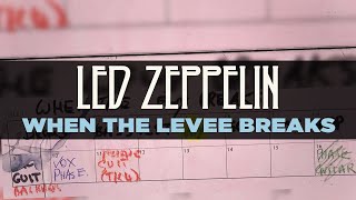 Led Zeppelin  When The Levee Breaks Official Audio [upl. by Ecirtap]