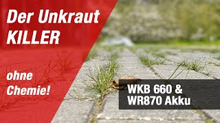 Schnelle Unkrautentfernung mit einer WKB  WR870 Akku  unglaublich wie einfach und effektiv [upl. by Nywde716]