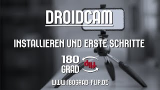 DroidCam installieren und erste Schritte [upl. by Haugen563]