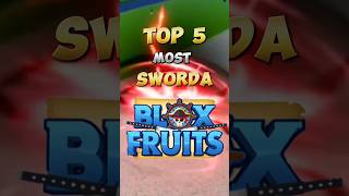 Top 5 most swords in Blox Fruits roblox bloxfruits gaming [upl. by Ydualc]