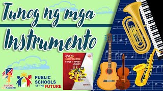 MUSIC 3  Tunog ng mga Instrumento  GRADE 3 Week 1 3rd Grading Period [upl. by Helali]