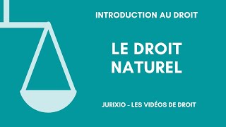 Le droit naturel [upl. by Earlie]