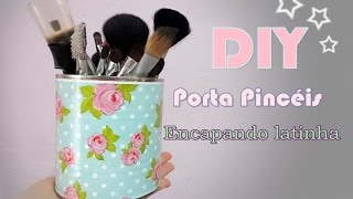 DIY  Porta Pincéis  Encapando latinha com papel contact [upl. by Ggerk304]