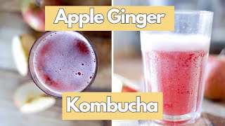 How to Make Apple Ginger Kombucha  Best Fall Flavor [upl. by Hakon]