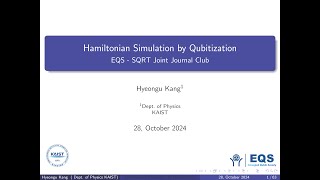 EQSSQRT Joint Seminar 2024 Fall  Hamiltonian Simulation by Qubitization [upl. by Bruning]