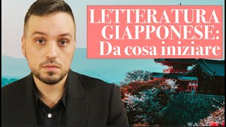 LETTERATURA GIAPPONESE Da dove iniziare a leggere [upl. by Assilaj]