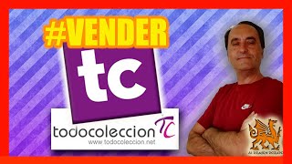 🥇TODOCOLECCIÓN🧿 ¿Como VENDER en TODOCOLECCIÓN 🧧TutorialTodocoleccion 1 [upl. by Silloh695]