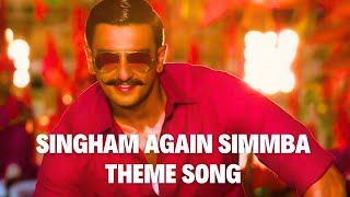 Singham Again  Simmba Theme Song [upl. by Stilu]