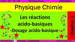 Les réactions acidobasiques « Dosage acidobasique » [upl. by Argela]