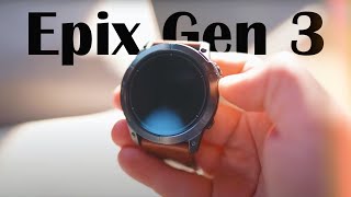 Garmin Epix Gen 3 Whats Next [upl. by Eislek]