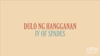 IV of Spades  Dulo ng Hangganan Lyric Video [upl. by Bowden806]