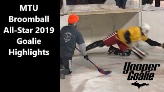 MTU Broomball AllStar Game 2019 Goalie Highlights [upl. by Edgell121]