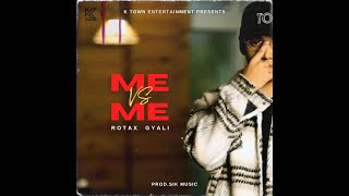 Rotax G  Me VS Me  Official Audio [upl. by Zindman]