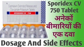 अनेकों बीमारियों को ठीक करने की दवा  Sporidex CV 750 Tablet Uses  Dosage And Side Effects [upl. by Hamlen]