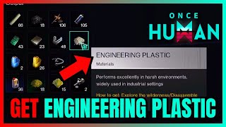 How To Get ENGINEERING PLASTIC In Once Human FULL GUIDE [upl. by Esiuolyram]