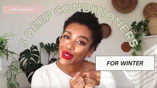 MY 5 WINTER GO TO DEEP CONDITIONERS  WINTERIZE YOUR HAIRCARE ROUTINE [upl. by Hittel]