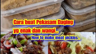 Cara Buat Pekasam Daging yg Enak dan Wangi How to make meat pickles [upl. by Sankaran]