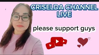 Criselda Senolos Channel live please support and like thank you guys [upl. by Barris]