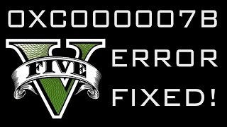 GTA V error 0xc000007b FIXED [upl. by Adnarem830]