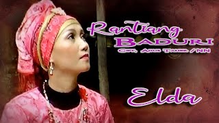 Elda  RANTIANG BADURI [upl. by Lleder568]