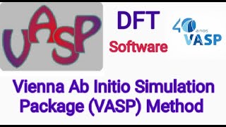 VASP Tutorial  Vienna Ab Initio Simulation Package  DFT Calculation with Vasp  Software in DFT [upl. by Eitsym]