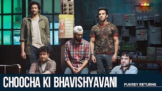 Choocha ki Bhavishyavani  Fukrey Returns  Pulkit  Varun  Ali  Manjot  Richa  Pankaj [upl. by Finnegan]